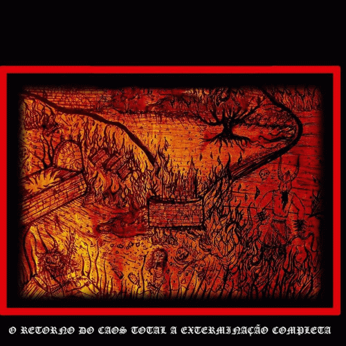 Orgia Nuclear : O Retorno do Caos Total a Exterminação Completa